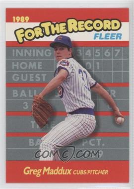 1989 Fleer - For the Record #5 - Greg Maddux