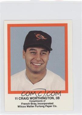 1989 French/Bray Baltimore Orioles - [Base] #11 - Craig Worthington