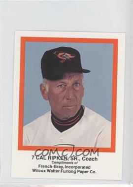 1989 French/Bray Baltimore Orioles - [Base] #7 - Cal Ripken Sr.
