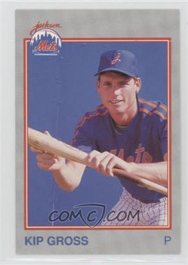 1989 Grand Slam Jackson Mets - [Base] #22 - Kip Gross