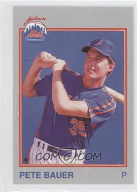 1989 Grand Slam Jackson Mets - [Base] #23 - Pete Bauer