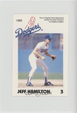 1989 Los Angeles Dodgers Police - [Base] #3 - Jeff Hamilton