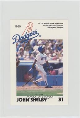 1989 Los Angeles Dodgers Police - [Base] #31 - John Shelby