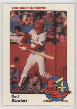 1989 Louisville Redbirds - [Base] #11 - Rod Booker