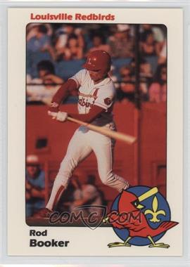1989 Louisville Redbirds - [Base] #11 - Rod Booker