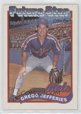 1989 O-Pee-Chee - [Base] #233 - Gregg Jefferies