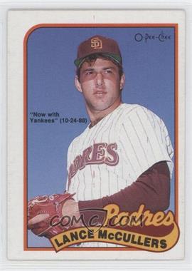 1989 O-Pee-Chee - [Base] #307 - Lance McCullers