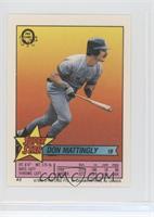 Don Mattingly (Gary Carter 2, Steve Farr 272)