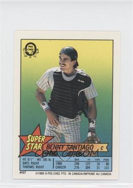 1989 O-Pee-Chee Super Star Sticker Backs - [Base] #57.62 - Benito Santiago (Tim Leary 62, Bobby Thigpen 305)