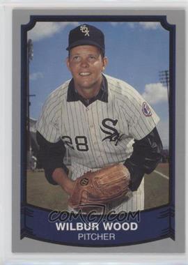 1989 Pacific Baseball Legends 2nd Series - [Base] #124 - Wilbur Wood