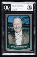 Jack Brickhouse [BAS BGS Authentic]