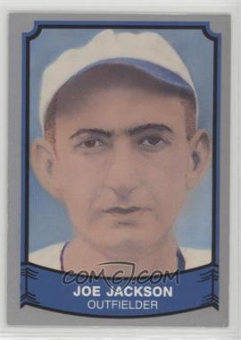 1989 Pacific Baseball Legends 2nd Series - [Base] #220.1 - Joe Jackson (4th Total Line is SB) [Noted]