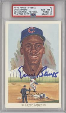 1989 Perez-Steele Celebration Postcards - [Base] #3 - Ernie Banks /10000 [PSA/DNA Encased]