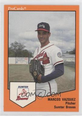 1989 ProCards Minor League Team Sets - [Base] #1115 - Marcos Vazquez