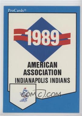 1989 ProCards Minor League Team Sets - [Base] #1209 - Checklist - Indianapolis Indians