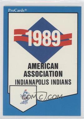 1989 ProCards Minor League Team Sets - [Base] #1209 - Checklist - Indianapolis Indians