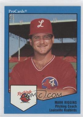 1989 ProCards Minor League Team Sets - [Base] #1254 - Mark Riggins