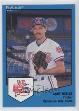 1989 ProCards Minor League Team Sets - [Base] #1528 - Gary Mielke