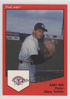 1989 ProCards Minor League Team Sets - [Base] #328 - Jerry Rub