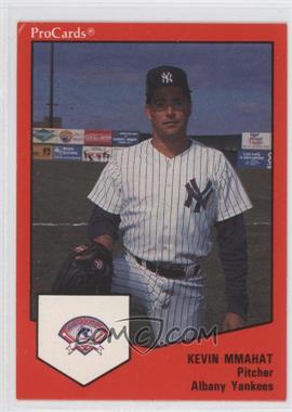 1989 ProCards Minor League Team Sets - [Base] #341 - Kevin Mmahat