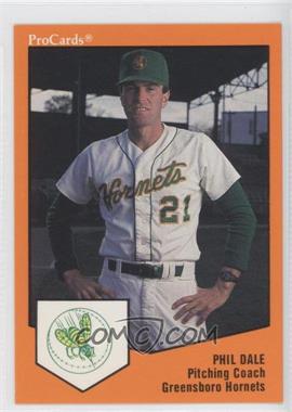 1989 ProCards Minor League Team Sets - [Base] #427 - Phil Dale