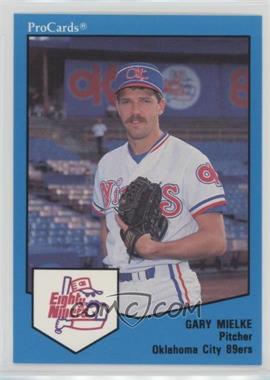 1989 ProCards Triple A - [Base] #1528 - Gary Mielke