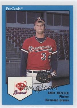 1989 ProCards Triple A - [Base] #839 - Andy Nezelek