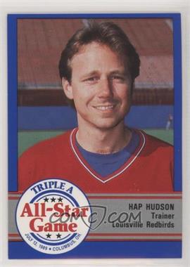 1989 ProCards Triple A All-Star Game - [Base] #AAA-12 - Hap Hudson