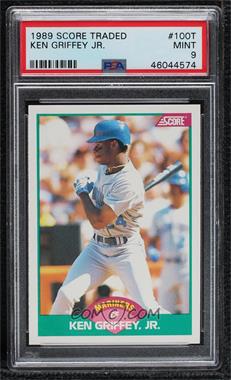 1989 Score Rookie & Traded - Box Set [Base] #100T - Ken Griffey Jr. [PSA 9 MINT]