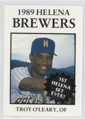 1989 Sport Pro Helena Brewers - [Base] #11 - Troy O'Leary