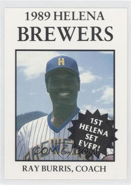 1989 Sport Pro Helena Brewers - [Base] #26 - Ray Burris