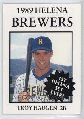 1989 Sport Pro Helena Brewers - [Base] #7 - Troy Haugen