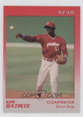 1989 Star Clearwater Phillies - [Base] #2 - Kim Batiste