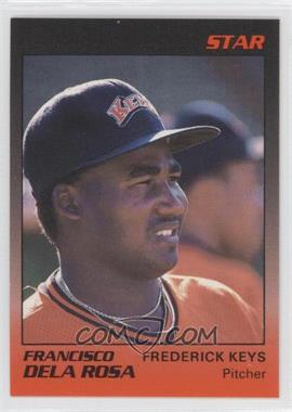 1989 Star Frederick Keys - [Base] - Pink Back Gray/Orange Front #4 - Francisco de la Rosa (Dela Rosa on Card)