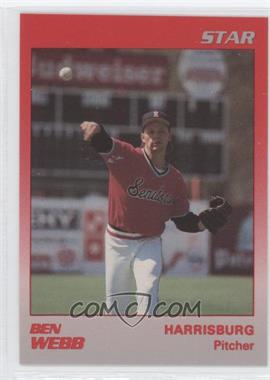1989 Star Harrisburg Senators - [Base] #21.2 - Ben Webb