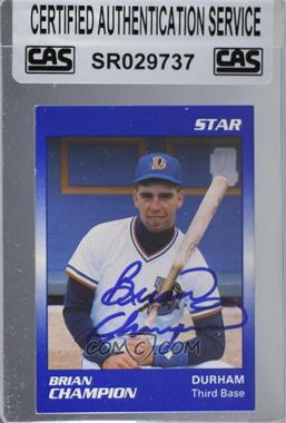1989 Star Minor League - [Base] #69 - Brian Champion [CAS Certified Sealed]