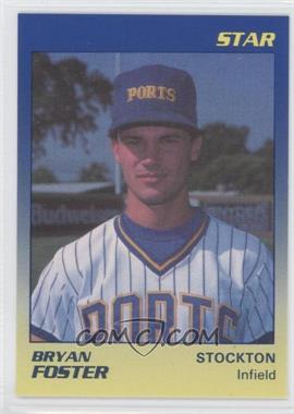 1989 Star Stockton Ports - [Base] #20 - Bryan Foster