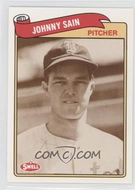 1989 Swell Baseball Greats - [Base] #121 - Johnny Sain