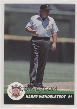 1989 T&M Umpires - [Base] #4 - Harry Wendelstedt