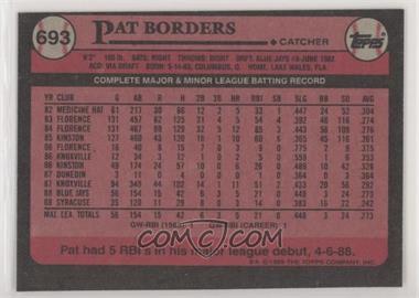 1989 Topps - [Base] - Blank Front #693 - Pat Borders