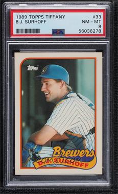 1989 Topps - [Base] - Collector's Edition (Tiffany) #33 - B.J. Surhoff [PSA 8 NM‑MT]