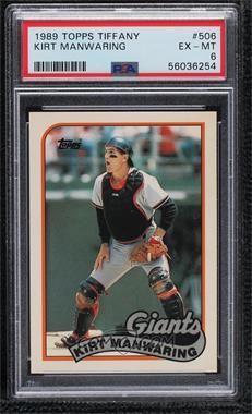 1989 Topps - [Base] - Collector's Edition (Tiffany) #506 - Kirt Manwaring [PSA 6 EX‑MT]