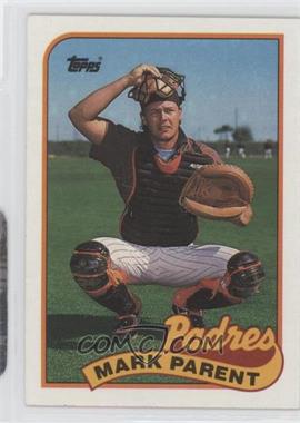 1989 Topps - [Base] #617 - Mark Parent