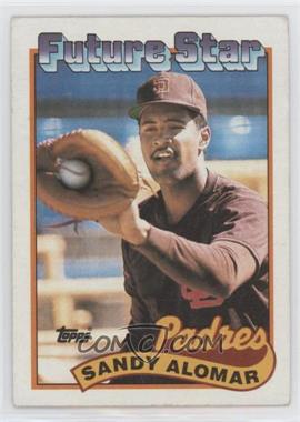 1989 Topps - [Base] #648 - Future Star - Sandy Alomar [Good to VG‑EX]