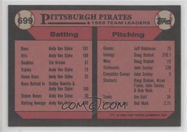 1989 Topps - [Base] #699 - Team Leaders - Pittsburgh Pirates - Courtesy of COMC.com