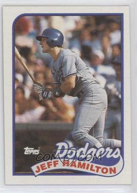 1989 Topps - [Base] #736.2 - Jeff Hamilton (Dodgers Banner is White)