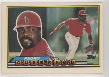 1989 Topps Big - [Base] #285 - Pedro Guerrero