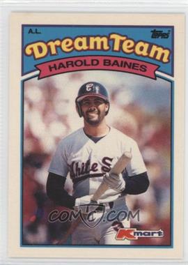 1989 Topps Kmart Dream Team - Box Set [Base] #22 - Harold Baines