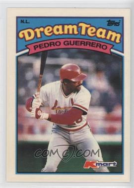 1989 Topps Kmart Dream Team - Box Set [Base] #33 - Pedro Guerrero