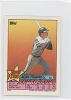 Alan Trammell (Randy Ready 106, Scott Bailes 217)